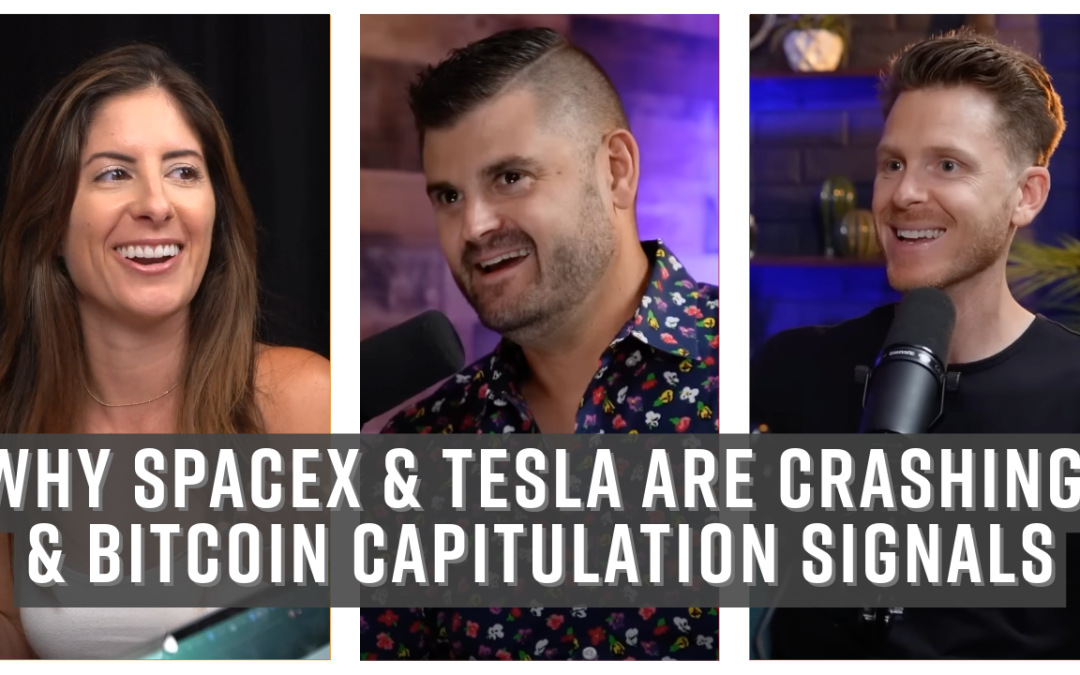 Why SpaceX & Tesla are Crashing, & Bitcoin Capitulation Signals