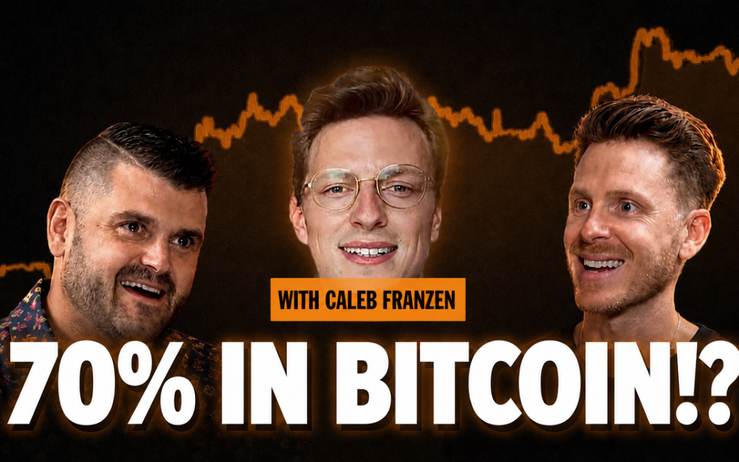 Why Bitcoin Is My Largest Position (With Caleb Franzen)